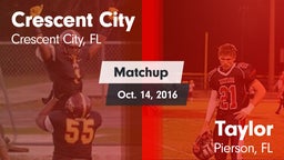 Matchup: Crescent City vs. Taylor  2016