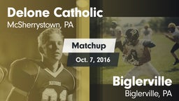 Matchup: Delone Catholic vs. Biglerville  2016