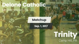 Matchup: Delone Catholic vs. Trinity  2017