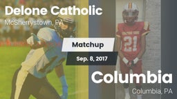 Matchup: Delone Catholic vs. Columbia  2017