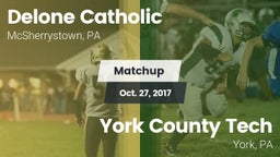 Matchup: Delone Catholic vs. York County Tech  2017