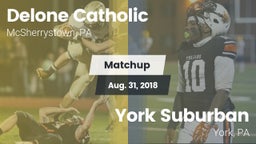 Matchup: Delone Catholic vs. York Suburban  2018