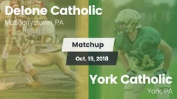 Matchup: Delone Catholic vs. York Catholic  2018