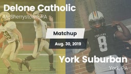 Matchup: Delone Catholic vs. York Suburban  2019