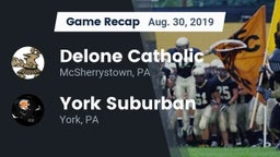 Recap: Delone Catholic  vs. York Suburban  2019