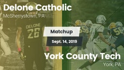 Matchup: Delone Catholic vs. York County Tech  2019
