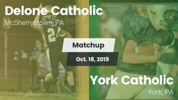 Matchup: Delone Catholic vs. York Catholic  2019