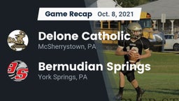 Recap: Delone Catholic  vs. Bermudian Springs  2021