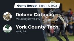 Recap: Delone Catholic  vs. York County Tech  2022