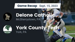 Recap: Delone Catholic  vs. York County Tech  2023