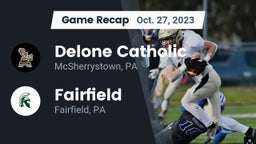 Recap: Delone Catholic  vs. Fairfield  2023