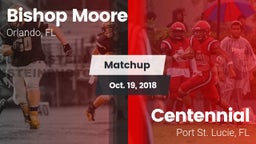 Matchup: Bishop Moore vs. Centennial  2018