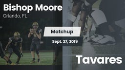 Matchup: Bishop Moore vs. Tavares 2019
