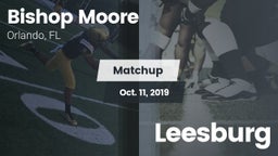 Matchup: Bishop Moore vs. Leesburg 2019