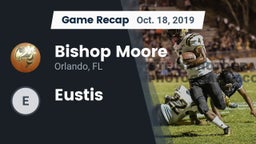 Recap: Bishop Moore  vs. Eustis 2019