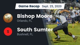 Recap: Bishop Moore  vs. South Sumter  2020