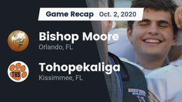 Recap: Bishop Moore  vs. Tohopekaliga  2020
