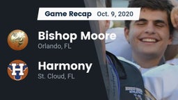 Recap: Bishop Moore  vs. Harmony  2020