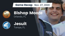 Recap: Bishop Moore  vs. Jesuit  2020