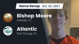Recap: Bishop Moore  vs. Atlantic  2021
