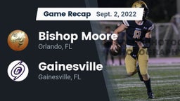 Recap: Bishop Moore  vs. Gainesville  2022
