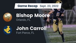 Recap: Bishop Moore  vs. John Carroll  2022