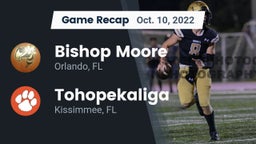 Recap: Bishop Moore  vs. Tohopekaliga  2022