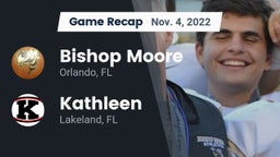 Recap: Bishop Moore  vs. Kathleen  2022