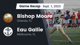 Recap: Bishop Moore  vs. Eau Gallie  2023
