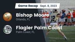 Recap: Bishop Moore  vs. Flagler Palm Coast  2023