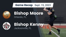 Recap: Bishop Moore  vs. Bishop Kenny  2023