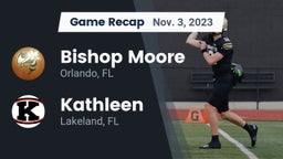 Recap: Bishop Moore  vs. Kathleen  2023