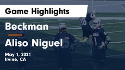 Beckman  vs Aliso Niguel  Game Highlights - May 1, 2021