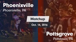 Matchup: Phoenixville vs. Pottsgrove  2016