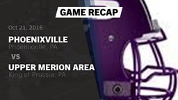 Recap: Phoenixville  vs. Upper Merion Area  2016