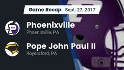 Recap: Phoenixville  vs. Pope John Paul II 2017