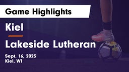 Kiel  vs Lakeside Lutheran  Game Highlights - Sept. 16, 2023