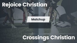Matchup: Rejoice Christian vs. Crossings Christian  2016