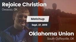 Matchup: Rejoice Christian vs. Oklahoma Union  2019