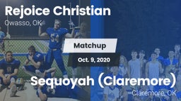 Matchup: Rejoice Christian vs. Sequoyah (Claremore)  2020