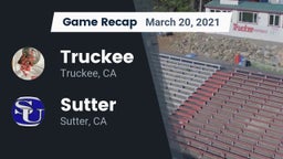 Recap: Truckee  vs. Sutter  2021