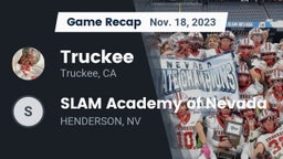 Recap: Truckee  vs. SLAM Academy of Nevada  2023