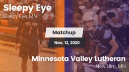 Matchup: Sleepy Eye vs. Minnesota Valley Lutheran  2020