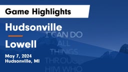 Hudsonville  vs Lowell  Game Highlights - May 7, 2024