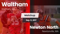 Matchup: Waltham  vs. Newton North  2017