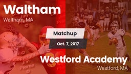 Matchup: Waltham  vs. Westford Academy  2017