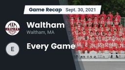 Recap: Waltham  vs. Every Game 2021