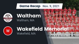 Recap: Waltham  vs. Wakefield Memorial  2021