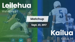 Matchup: Leilehua vs. Kailua  2017