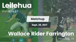 Matchup: Leilehua vs. Wallace Rider Farrington 2017